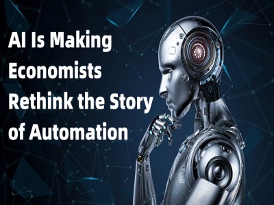 AI Is Making Economists Rethink the Story of Automation